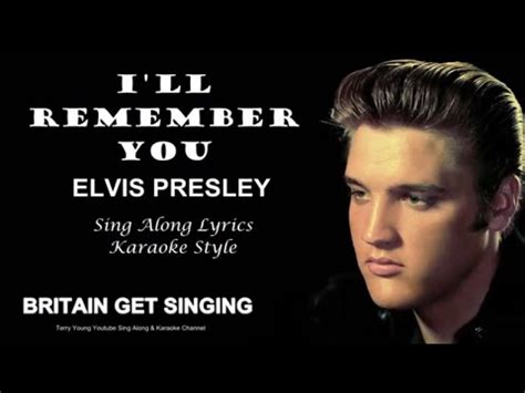 elvis i ll remember you|ll remember you elvis lyrics.